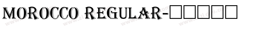 Morocco Regular字体转换
